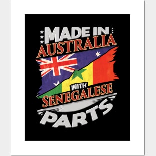 Made In Australia With Senegalese Parts - Gift for Senegalese From Senegal Posters and Art